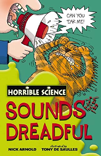 HORRIBLE SCIENCE SOUNDS DREADFUL  (AGE 7+)