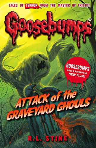 GOOSEBUMPS ATTACK OF THE GRAVEYARD GHOULS (AGE 7+)