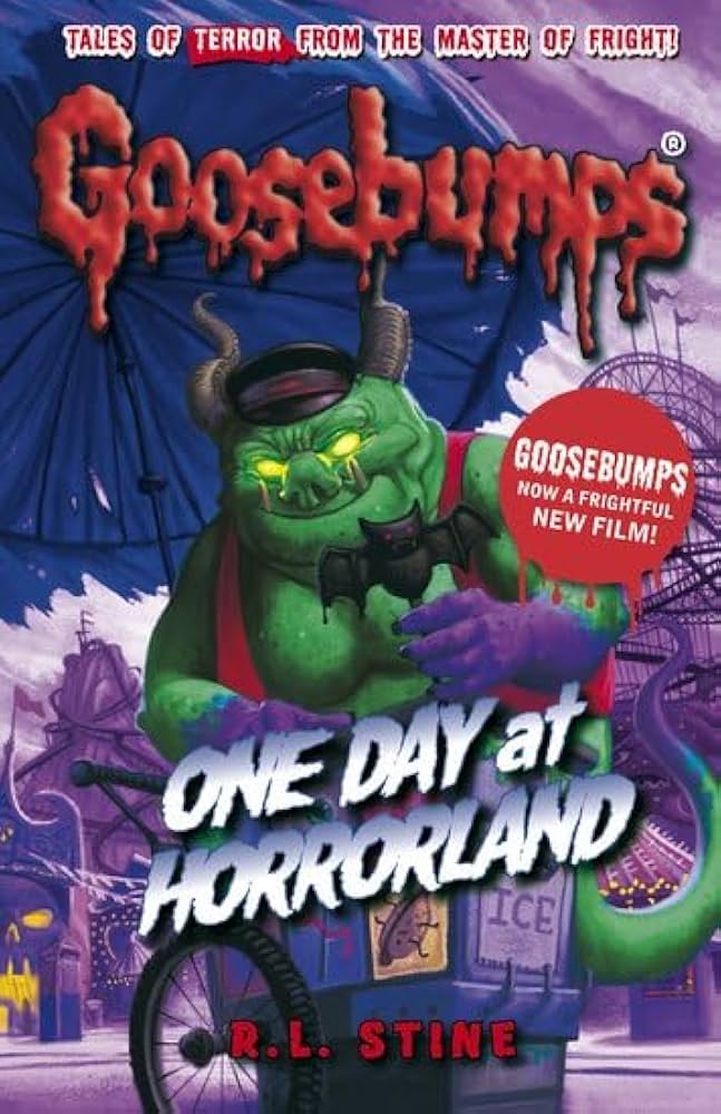 GOOSEBUMPS ONE DAY AT HORRORLAND (AGE 7+)