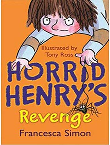 HORRID HENRY'S REVENGE  (AGE 7+)