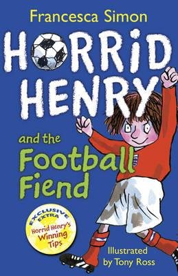 HORRID HENRY AND THE FOOTBALL FIEND (AGE 7+)