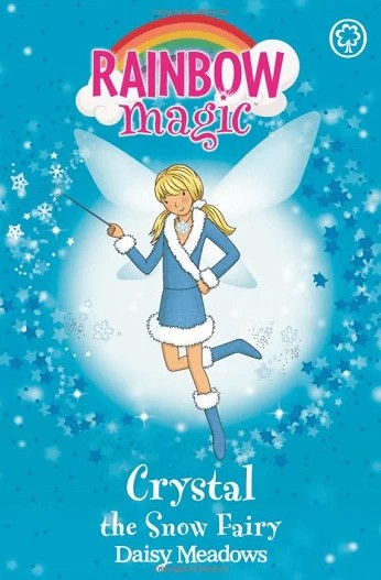 RAINBOW MAGIC N°08 - WEATHER FAIRIES - CRYSTAL THE SNOW FAIRY (AGE 7+)