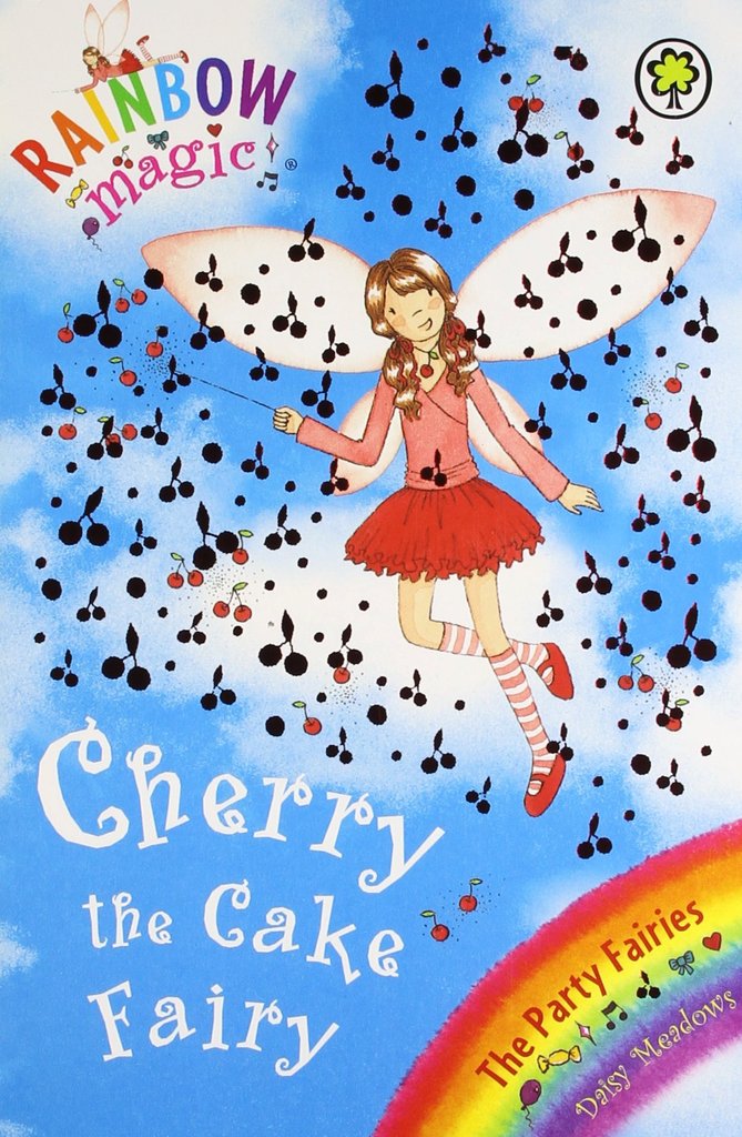 RAINBOW MAGIC N°15 - WEATHER FAIRIES - CHERRY THE CAKE FAIRY  (AGE 7+)