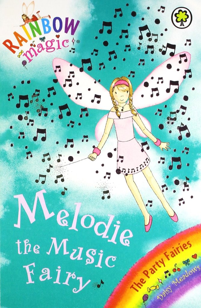 RAINBOW MAGIC N°16 - WEATHER FAIRIES - MELODIE THE MUSIC FAIRY (AGE 7+)