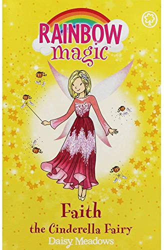 RAINBOW MAGIC N°35 - FAIRYTALE FAIRIES - FAITH THE CENDERELLA FAIRY (AGE 7+)