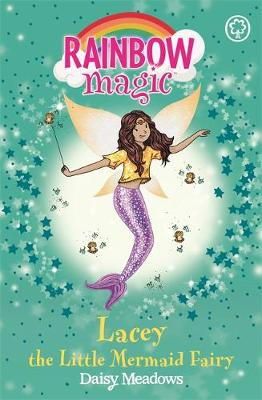 RAINBOW MAGIC N°36 - FAIRYTALE FAIRIES - LACEY THE LITTLE MERMAID FAIRY (AGE 7+)