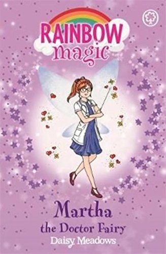RAINBOW MAGIC N°37 - HELPING FAIRIES - MARTHA THE DOCTOR FAIRY (AGE 7+)