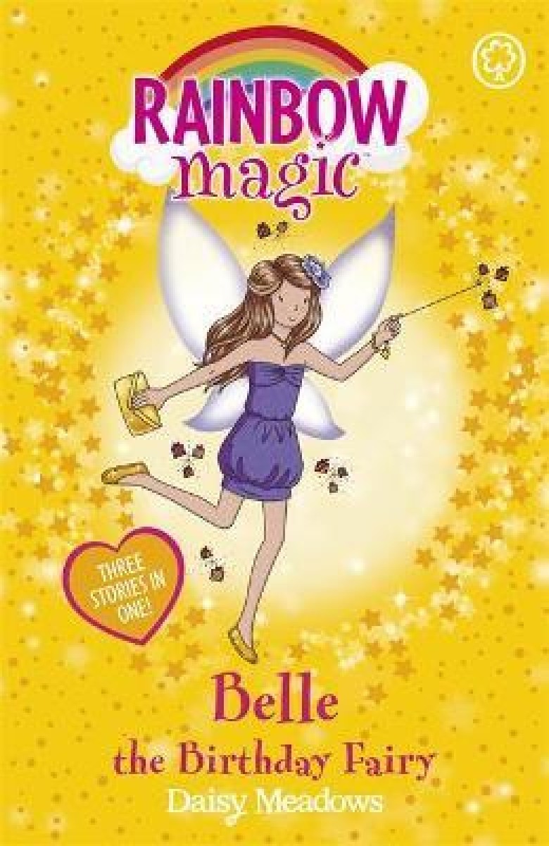 RAINBOW MAGIC N°49 - SPECIALS FAIRIES - BELLE BIRTHDAY FAIRY (3 STORIES IN ONE)