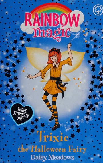 RAINBOW MAGIC N°50 - SPECIALS FAIRIES - TRIXIE HALLOWEEN (3 STORIES IN ONE)