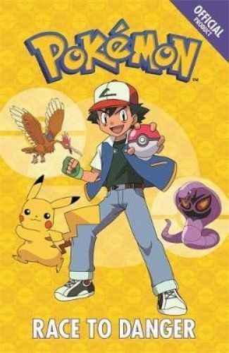 POKEMON N°05 - RACE TO DANGER  (AGE 7+)