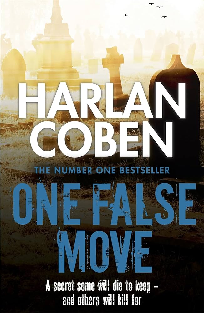 HARLAN COBEN - ONE FALSE MOVE