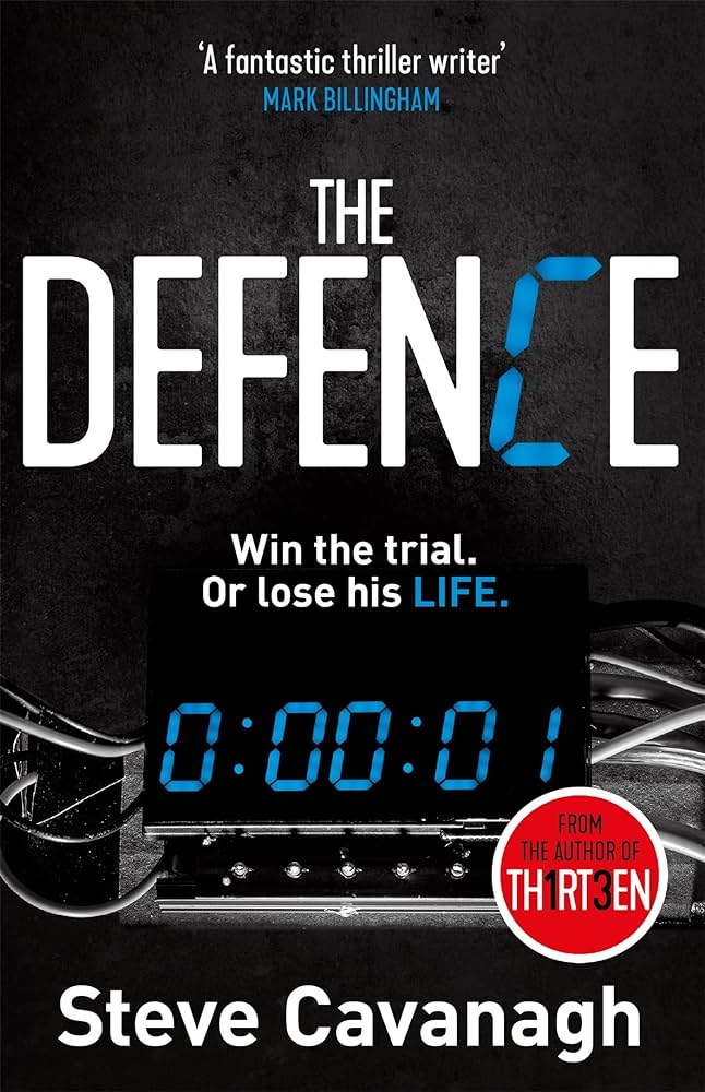 STEVE CAVANAGH - THE DEFENCE