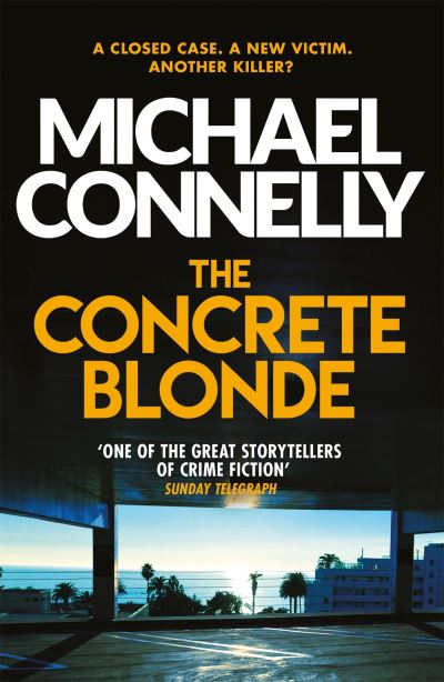 HARRY BOSCH SERIES - THE CONCRETE BLONDE