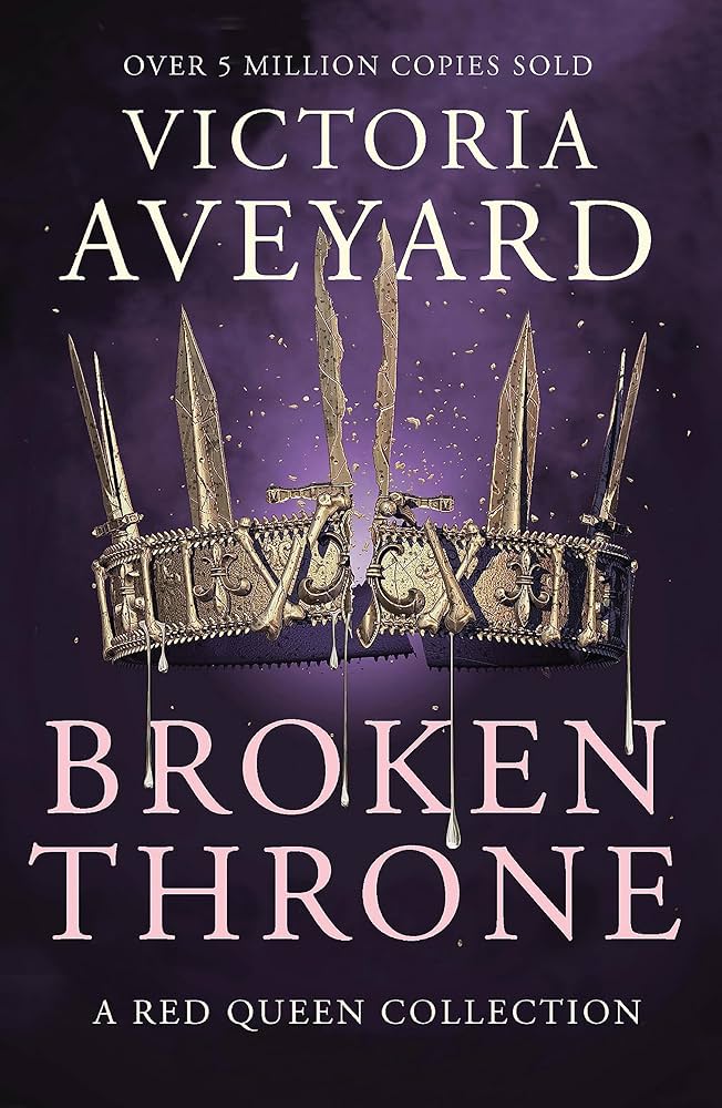 VICTORIA AVEYARD- BROKEN THRONE
