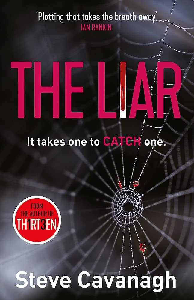 STEVE CAVANAGH - THE LIAR
