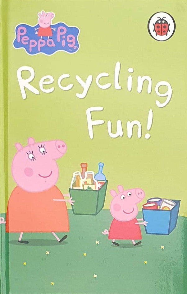 PEPPA PIG RECYCLING FUN  (HC) (AGE 3+)