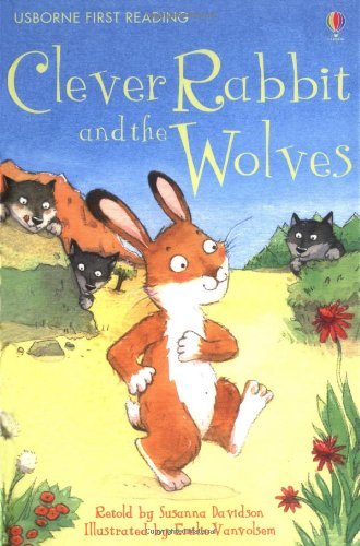 MY FIRST READING - CLEVER RABBIT AND THE WOLVES  (AGE 3+)