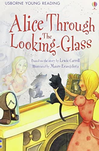 YOUNG READING S2 (C) - ALICE THROUGH THE LOOKING-GLASS  (AGE7+)