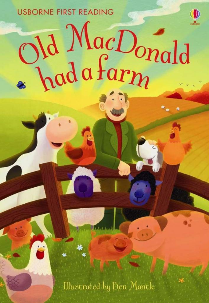 MY FIRST READING - OLD MAC DONALD HAD A FARM  (AGE 3+)