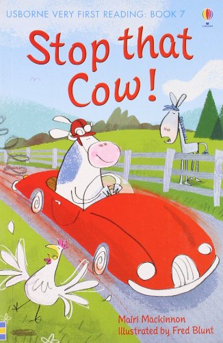 VERY FIRST READING - STOP THAT COW  (AGE 3+)