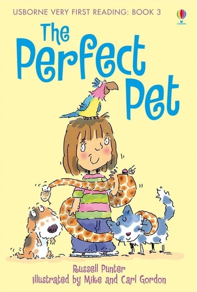 VERY FIRST READING - THE PERFECT PET  (AGE 3+)