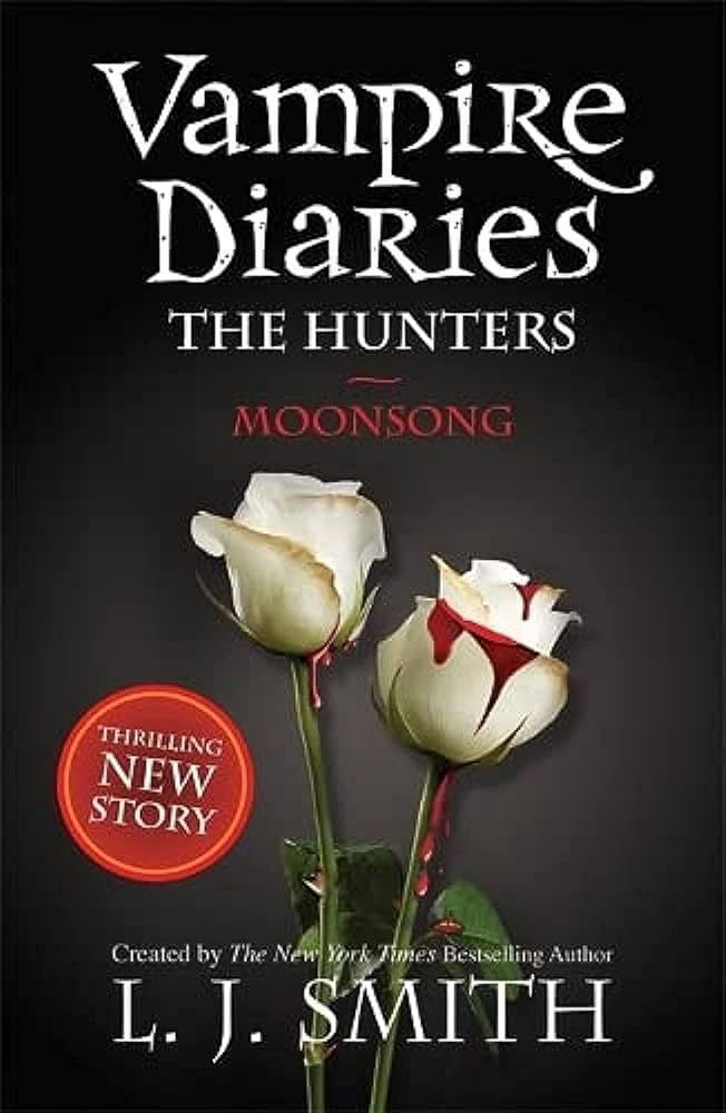 VAMPIRE DIARIES - THE HUNTERS MOONSONG