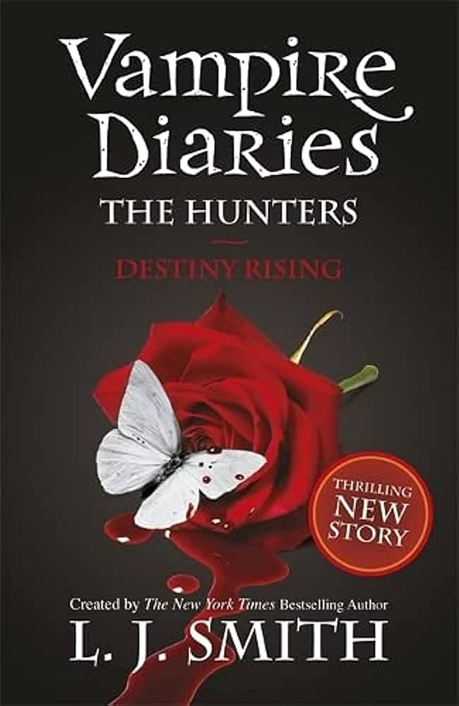 VAMPIRE DIARIES - THE HUNTERS DESTINY RISING