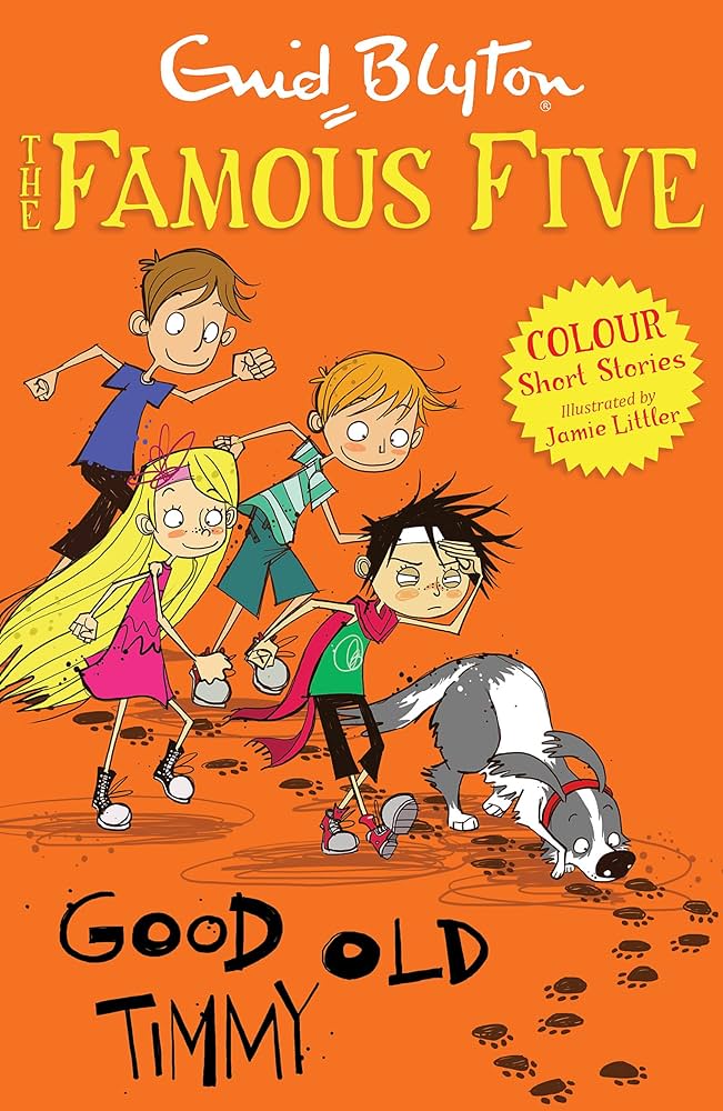 THE FAMOUS FIVE (COLOR ED) - GOOD OLD TIMMY  (AGE 7+)