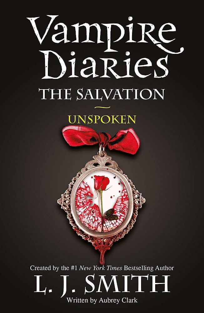 VAMPIRE DIARIES - THE SALVATION UNSPOKEN