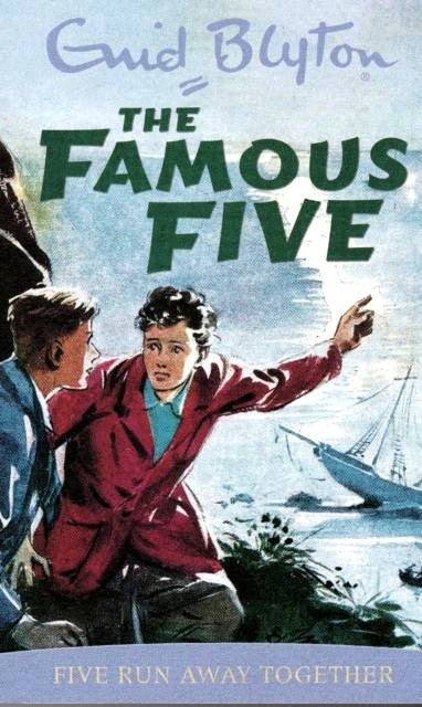 THE FAMOUS FIVE N°03 FIVE RUN AWAY TOGETHER (AGE 7+)