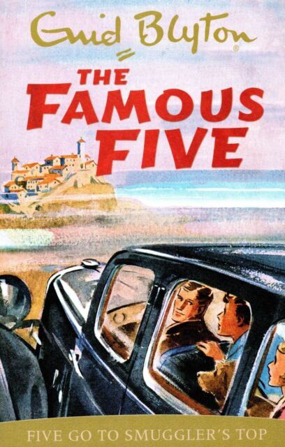 THE FAMOUS FIVE N°04 FIVE GO TO SMUGGLER'S TOP (AGE 7+)