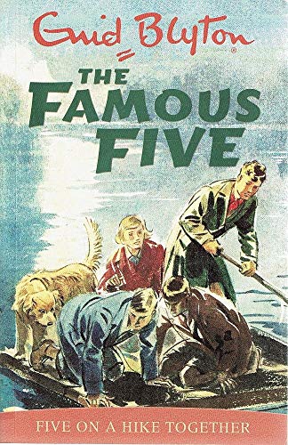 THE FAMOUS FIVE N°10 FIVE ON A HIKE TOGETHER (AGE 7+)