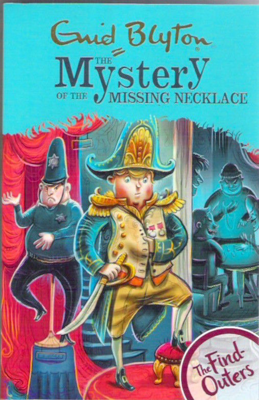 THE FIND OUTERS N°05 THE MYSTERY OF THE MISSING NECKLACE (AGE 9+)