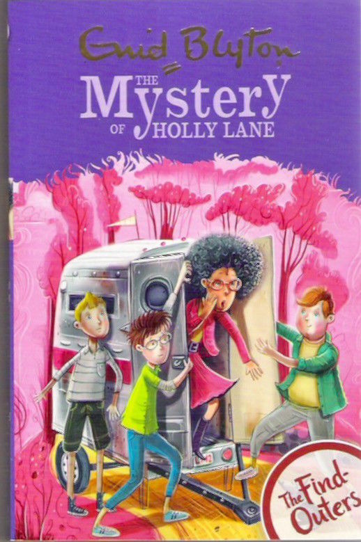 THE FIND OUTERS N°11 THE MYSTERY OF THE HOLLY LANE (AGE 9+)
