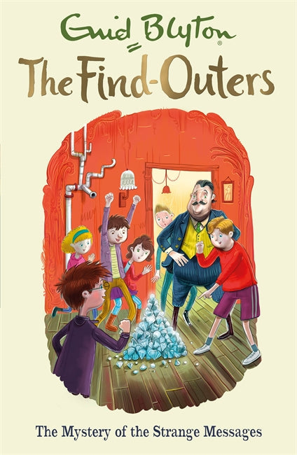 THE FIND OUTERS N°14 THE MYSTERY OF THE STRANGE MESSAGES (AGE 9+)