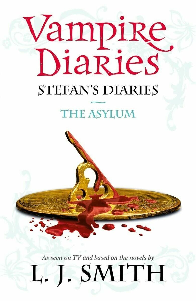 VAMPIRE DIARIES N*5 THE ASYLUM