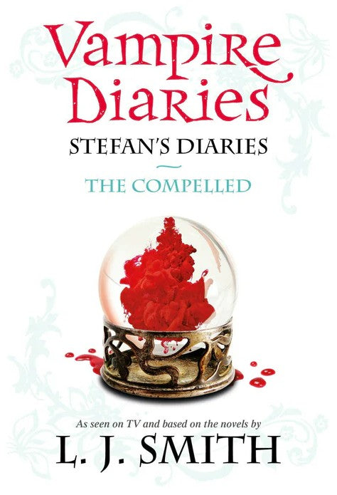 VAMPIRE DIARIES N*6 THE COMPELLED