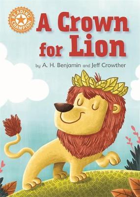 READING CHAMPION - A CROWN FOR LION (AGE 5+)