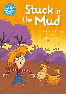 READING CHAMPION - STUCK IN THE MUD (AGE 4+)