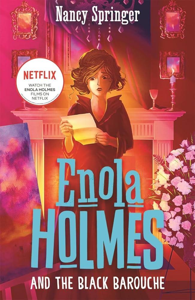 ENOLA HOLMES AND THE BLACK BARIUCHE