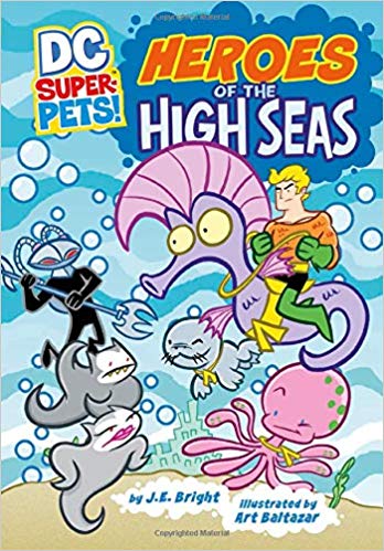 DC SUPER PETS HEROES OF THE HIGH SEAS  (AGE 6+)