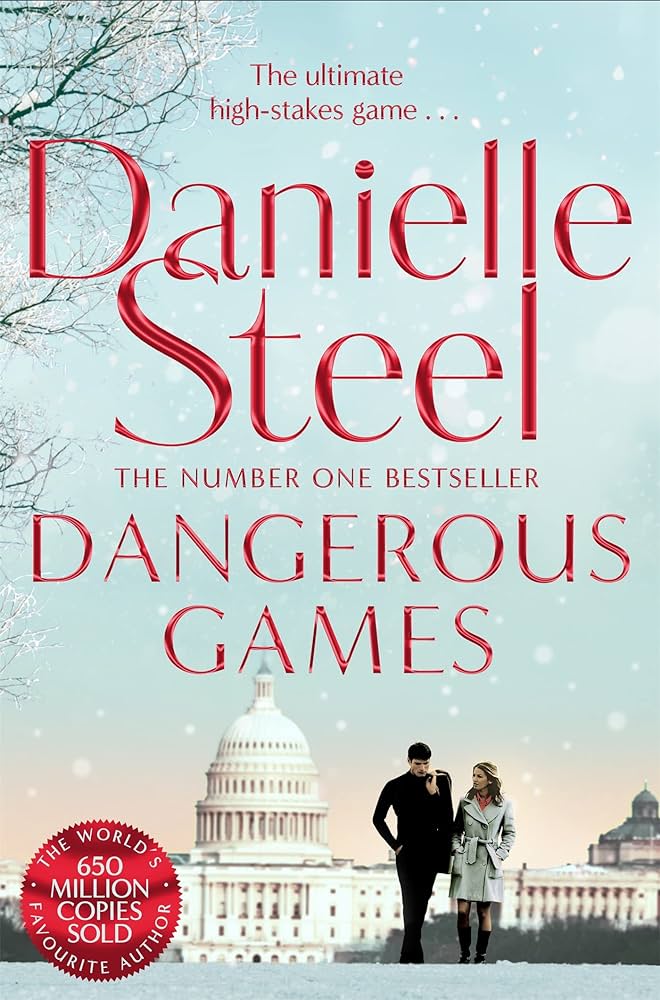 DANIELLE STEEL -  DANGEROUS GAMES