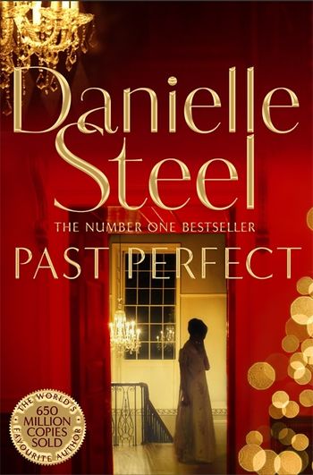 DANIELLE STEEL - PAST PERFECT