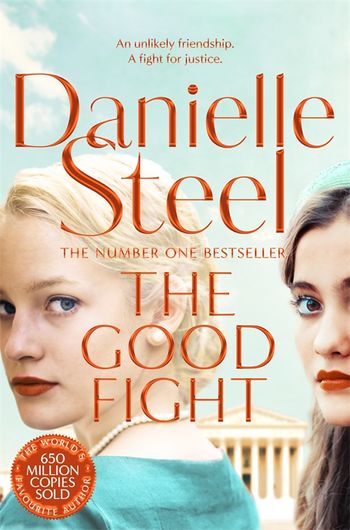 DANIELLE STEEL - THE GOOD FIGHT