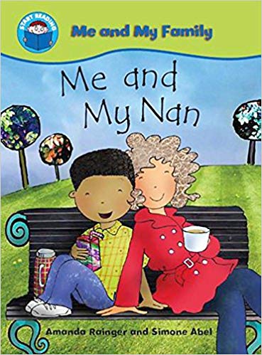 START READING 1 - ME AND MU FAMILY : ME ME AND MY NAN (AGE 5+)