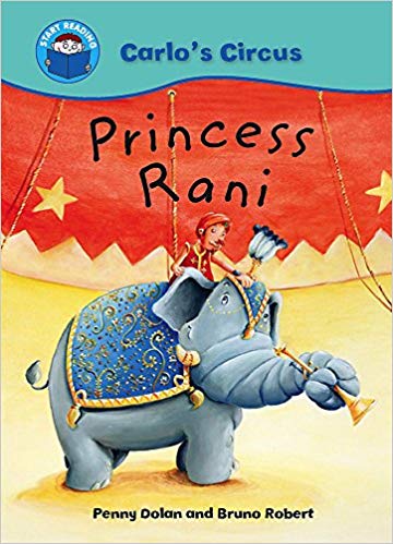 START READING 1 - CARLO'S CIRCUS : PRINCESS RANI (AGE 5+)