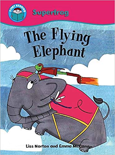 START READING 1 - SUPERFROG : THE FLYING ELEPHANT (AGE6+)