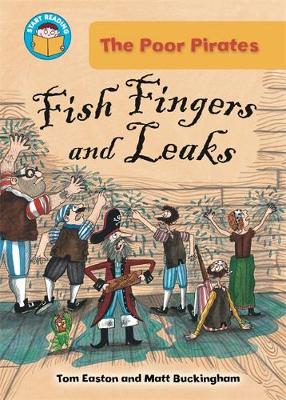 START READING 1 - THE POOR PIRATES : FISH FINGERS AND LEAKS (AGE 6+)