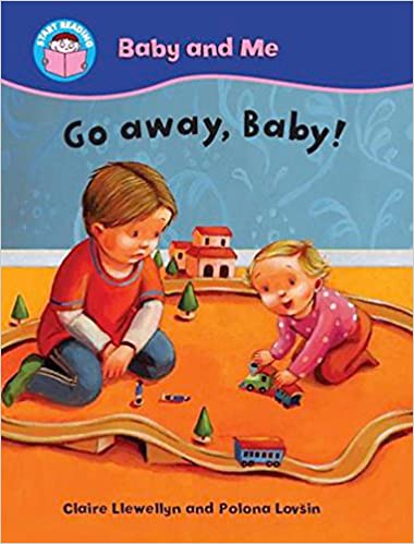 START READING 2 -  BABY AND ME : GO AWAY, BABY!  (AGE 4+)