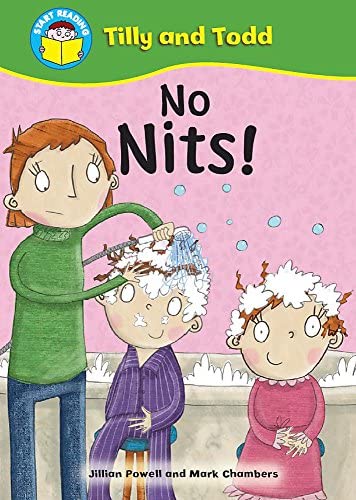 START READING 2 - TILLY AND TODD : NO NITS!  (AGE 5+)